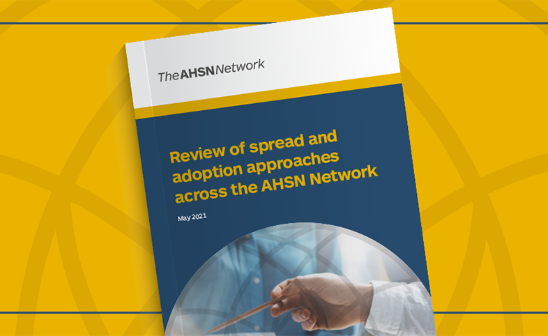 AHSN Adopt and spread review